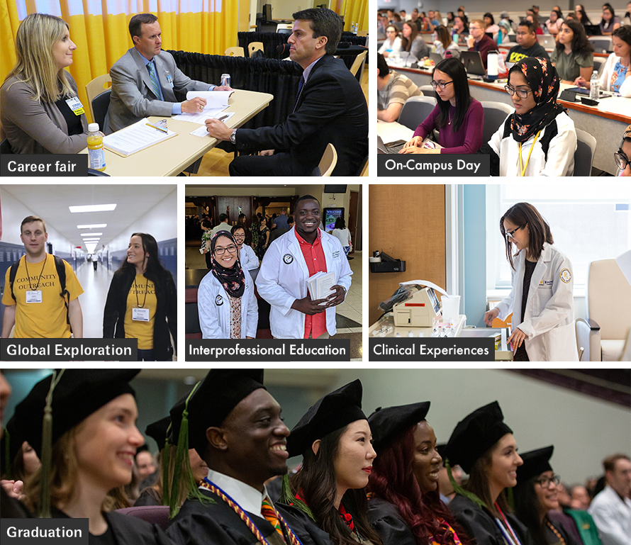 photo collage of students at a career fair, students participating in on-campus day, students engaged in global exploration, students engaged in interprofessional education, students engaged in clinical experiences, and students at their graduation ceremony